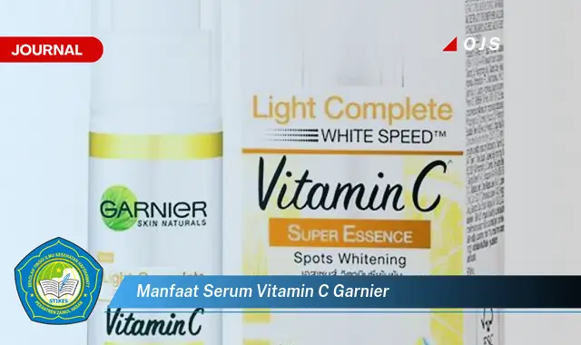 manfaat serum vitamin c garnier