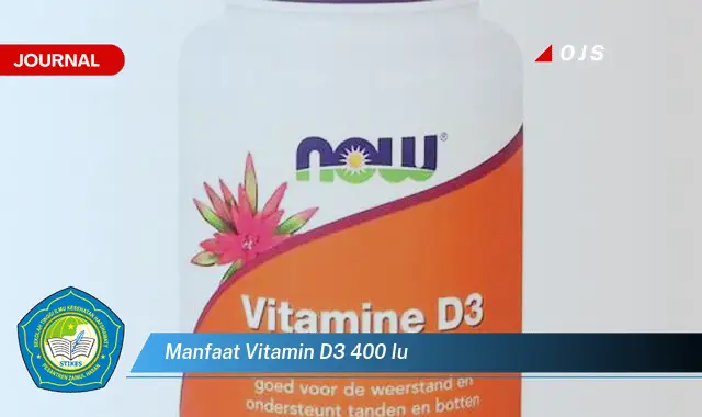 manfaat vitamin d3 400 iu
