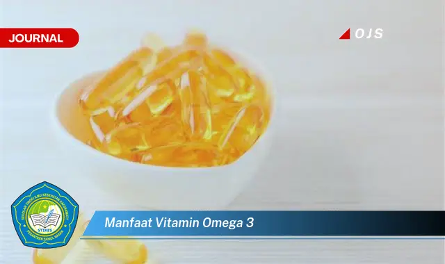 manfaat vitamin omega 3