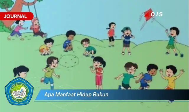 apa manfaat hidup rukun