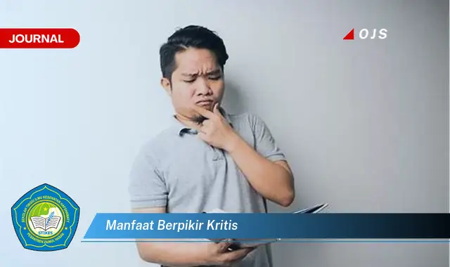 manfaat berpikir kritis