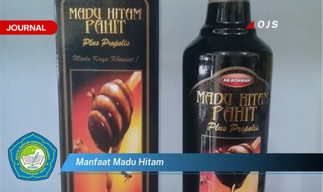 manfaat madu hitam